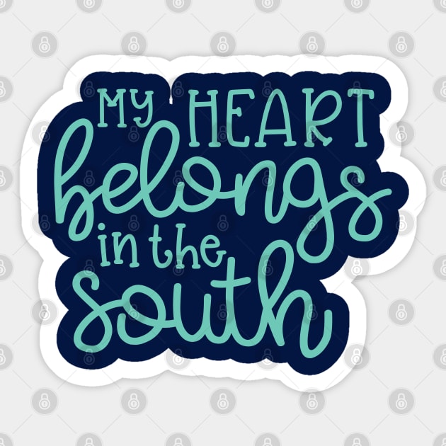 My Heart Belongs in the South Southern Cute Sticker by GlimmerDesigns